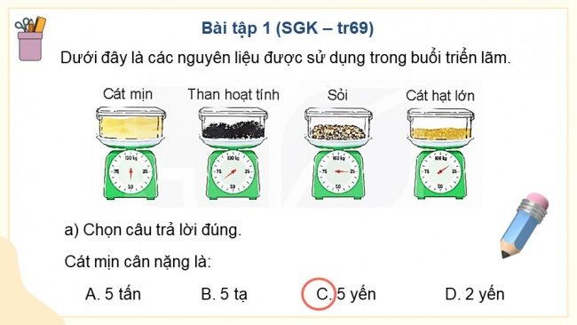 Soạn giáo án điện tử toán 4 KNTT Bài 20: Thực hành và trải nghiệm sử dụng một số đơn vị đo đại lượng