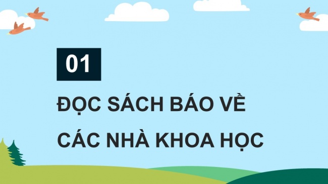 Soạn giáo án điện tử tiếng việt 4 KNTT Bài 24 Đọc mở rộng