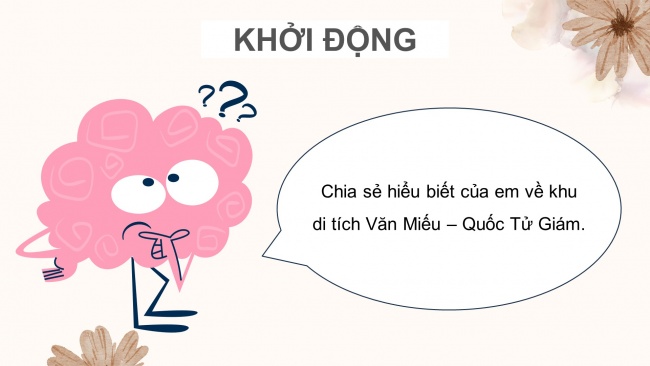 Soạn giáo án điện tử lịch sử và địa lí 4 KNTT bài 13: Văn Miếu- Quốc Tử Giám