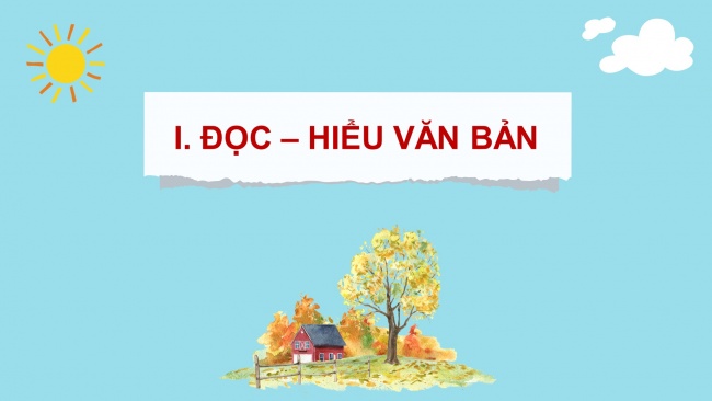 Soạn giáo án điện tử Ngữ văn 8 CTST Bài 3 Đọc 2: Thiên nhiên và hồn người lúc sang thu