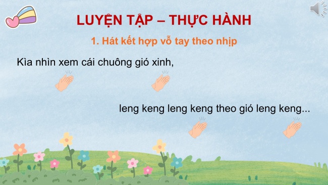 Soạn giáo án điện tử âm nhạc 4 KNTT Tiết 3: Ôn bài hát: Chuông gió leng keng; Thường thức âm nhạc: Hình thức biểu diễn trong ca hát