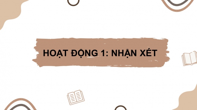 Soạn giáo án điện tử tiếng việt 4 cánh diều Bài 1 Luyện từ và câu 2: Dấu gạch ngang