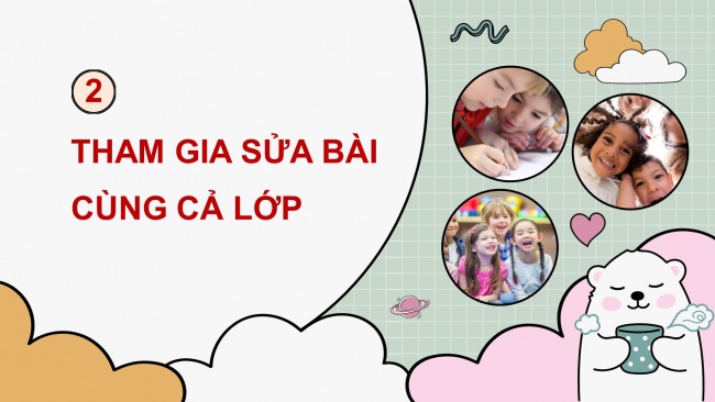 Soạn giáo án điện tử tiếng việt 4 cánh diều Bài 3 Viết 3: Trả bài viết đơn; Nói và nghe 2: Trao đổi: Như măng mọc thẳng