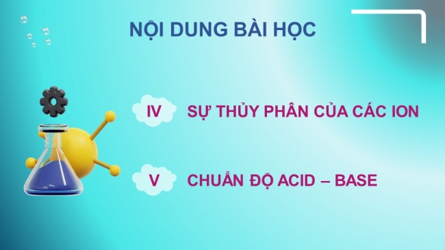 Soạn giáo án điện tử hóa học 11 KNTT Bài 2: Cân bằng trong dung dịch nước