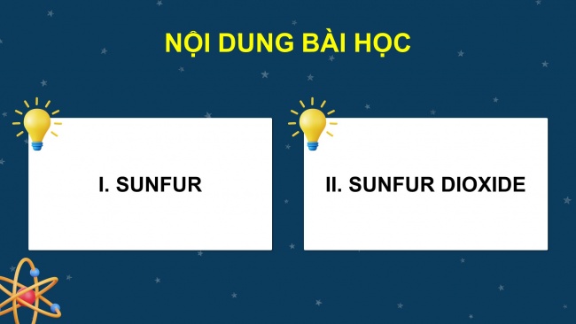 Soạn giáo án điện tử hóa học 11 KNTT Bài 7: Sulfur và sulfur dioxide