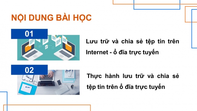 Soạn giáo án điện tử tin học ứng dụng 11 KNTT Bài 6: Lưu trữ và chia sẻ tệp tin trên Internet