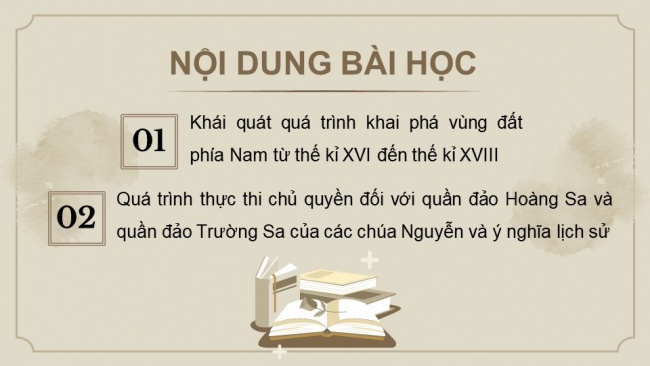 Soạn giáo án điện tử Lịch sử 8 CTST Bài 5: Quá trình khai phá vùng đất phía Nam từ thế kỉ XVI đến thế kỉ XVIII