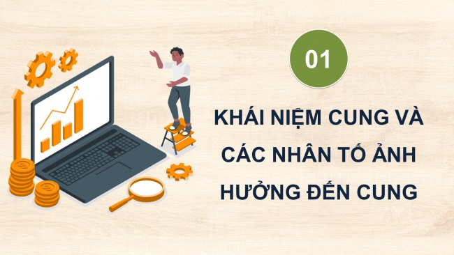 Soạn giáo án điện tử kinh tế pháp luật 11 CTST Bài 2: Cung - cầu trong kinh tế thị trường