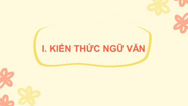 Soạn giáo án điện tử Ngữ văn 8 CD Bài 2 Đọc 1: Nắng mới