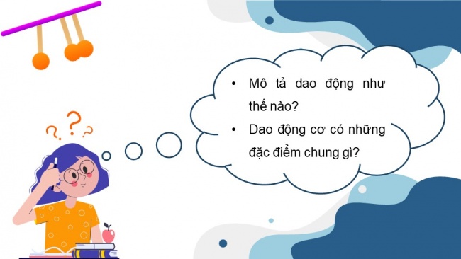 Soạn giáo án điện tử vật lí 11 Cánh diều Bài 1: Dao động điều hoà (P1)