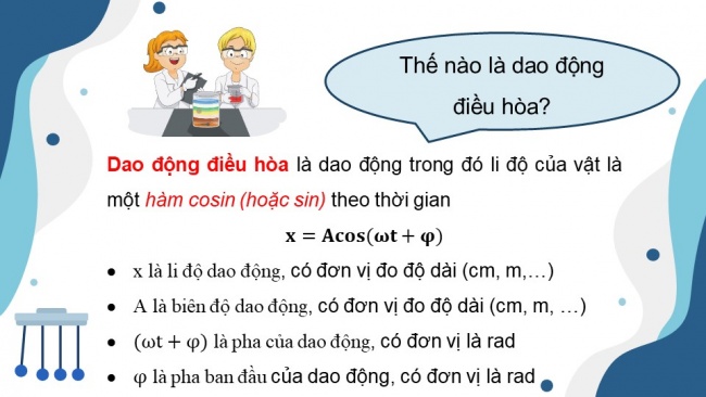 Soạn giáo án điện tử vật lí 11 Cánh diều Bài 1: Dao động điều hoà (P2)