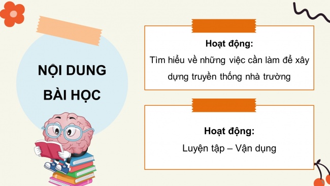 Soạn giáo án điện tử HĐTN 8 KNTT Chủ đề 1 HĐGDTCĐ: Xây dựng truyền thống nhà trường