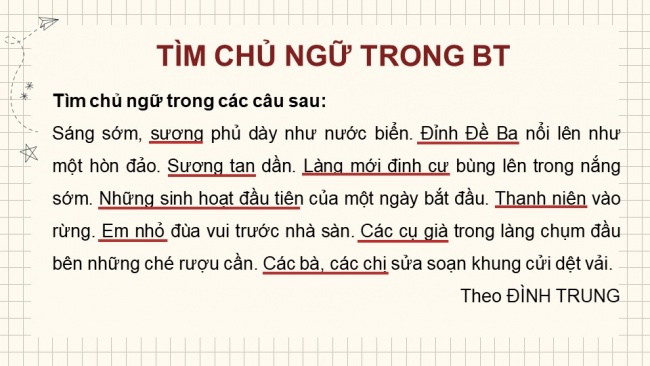 Soạn giáo án điện tử Tiếng Việt 4 CD Bài 9 Luyện từ và câu 2: Luyện tập về chủ ngữ