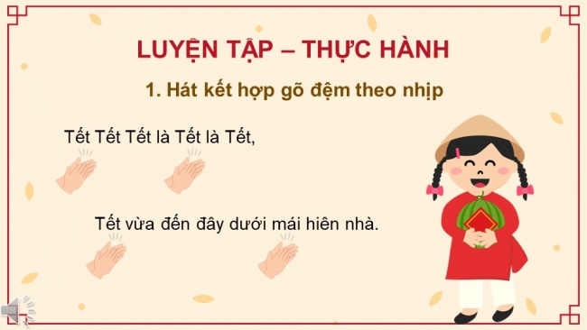 Soạn giáo án điện tử âm nhạc 4 KNTT Tiết 14: Ôn bài hát: Tết là Tết; Nhạc cụ: Thể hiện nhạc cụ gõ hoặc nhạc cụ giai điệu