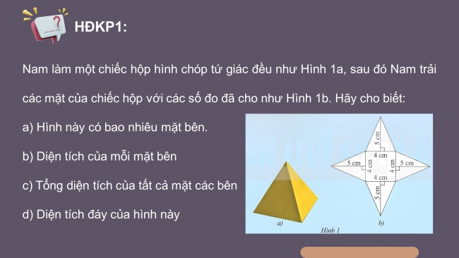 Soạn giáo án điện tử Toán 8 CTST Chương 2 Bài 2: Diện tích xung quanh và thể tích của hình chóp tam giác đều, hình chóp tứ giác đều