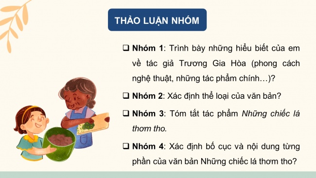 Soạn giáo án điện tử Ngữ văn 8 CTST Bài 1 Đọc 3: Những chiếc lá thơm tho