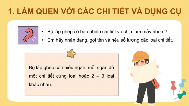 Soạn giáo án điện tử công nghệ 4 KNTT bài 7: Giới thiệu bộ lắp ghép mô hình kĩ thuật