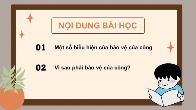 Soạn giáo án điện tử đạo đức 4 KNTT Bài 5: Bảo vệ của công