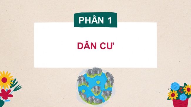 Soạn giáo án điện tử lịch sử và địa lí 4 KNTT bài 5: Dân cư và hoạt động sản xuất ở vùng trung du và miền núi bắc bộ