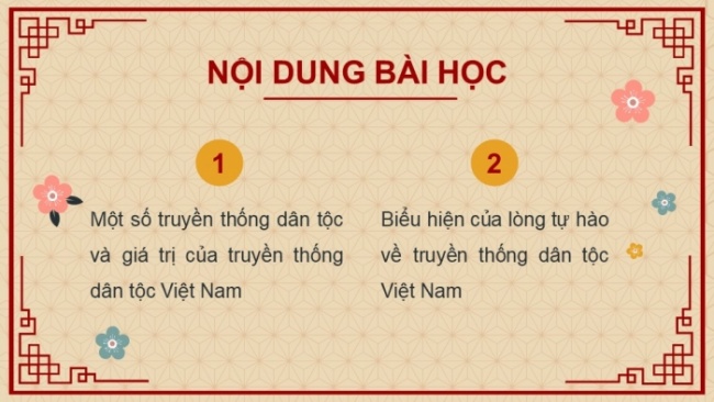 Soạn giáo án điện tử Công dân 8 KNTT Bài 1: Tự hào về truyền thống dân tộc Việt Nam