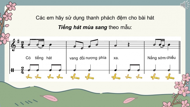 Soạn giáo án điện tử âm nhạc 4 CTST CĐ2 Tiết 3: Đọc nhạc: Bài đọc nhạc số 1