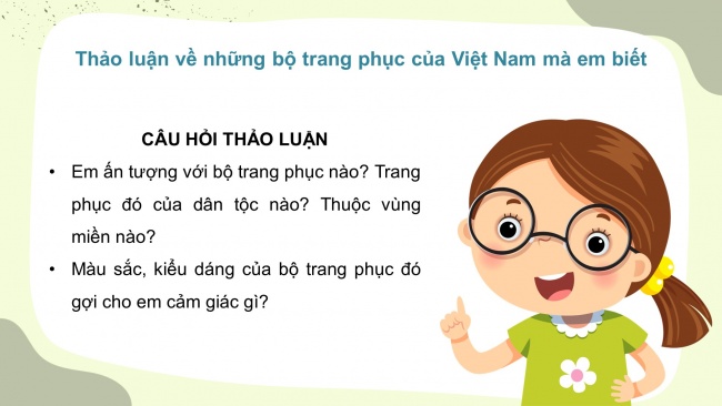 Soạn giáo án điện tử mĩ thuật 4 CTST bản 1 Bài 2: Nhân vật với trang phục dân tộc