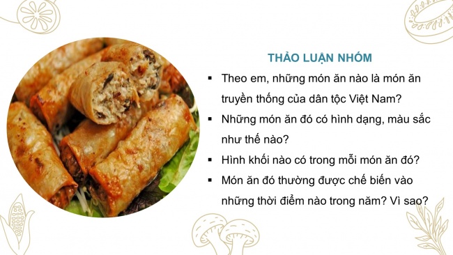 Soạn giáo án điện tử mĩ thuật 4 CTST bản 1 Bài 3: Món ăn truyền thống