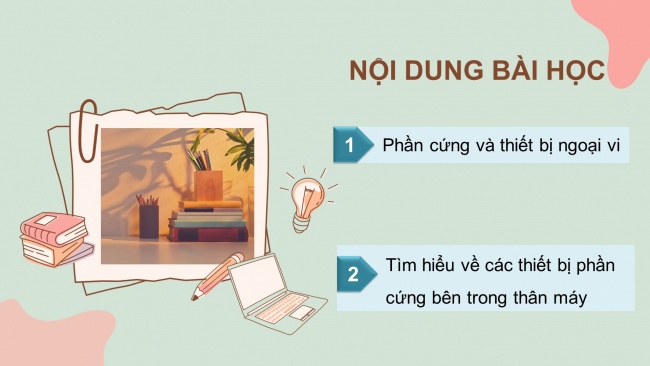 Soạn giáo án điện tử tin học 4 cánh diều Chủ đề A1 Bài 1: Phần cứng máy tính