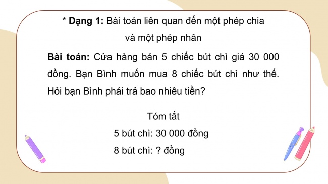 Soạn giáo án điện tử toán 4 cánh diều Bài 17: Bài toán liên quan đến rút về đơn vị