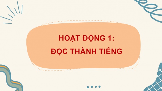 Soạn giáo án điện tử tiếng việt 4 cánh diều Bài 3 Đọc 2: Một người chính trực