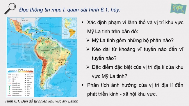 Soạn giáo án điện tử địa lí 11 KNTT Bài 6: Vị trí địa lí, điều kiện tự nhiên, dân cư và xã hội khu vực Mỹ La tinh (Phần 1)