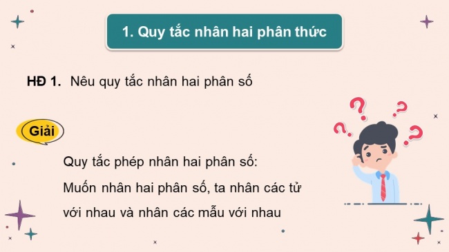 Soạn giáo án điện tử Toán 8 CD Chương 2 Bài 3: Phép nhân, phép chia phân thức đại số