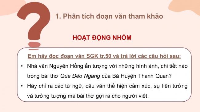 Soạn giáo án điện tử Ngữ văn 8 CD Bài 2 Viết 1: Viết đoạn văn ghi lại cảm nghĩ sau khi đọc một bài thơ sáu chữ, bảy chữ