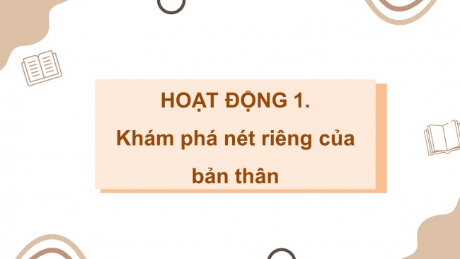 Soạn giáo án điện tử hoạt động trải nghiệm 11 Cánh diều Chủ đề 3: Hoàn thiện bản thân (P1)