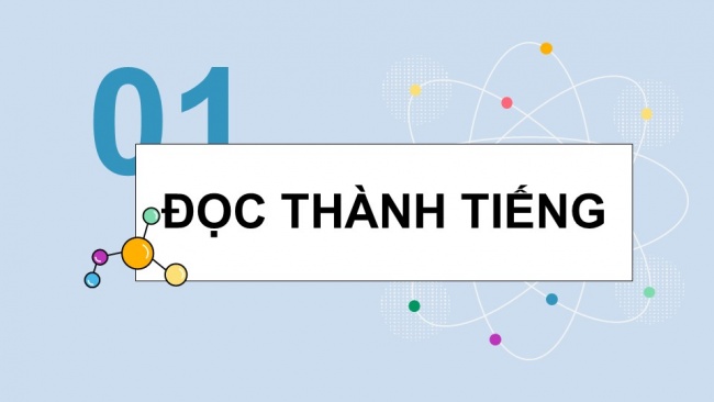 Soạn giáo án điện tử Tiếng Việt 4 CD Bài 8 Đọc 4: Tôn vinh sáng tạo