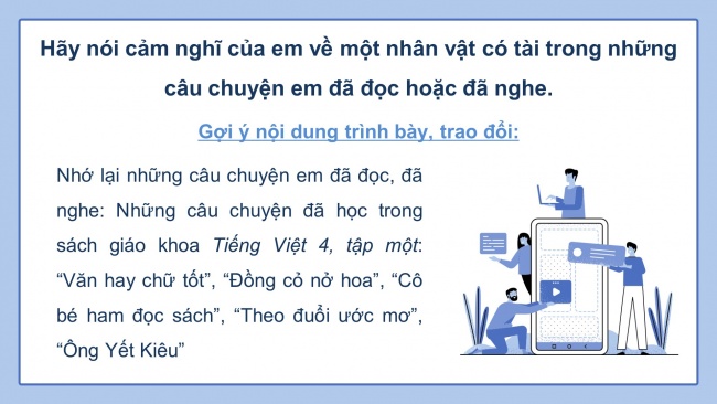 Soạn giáo án điện tử Tiếng Việt 4 CD Bài 8 Nói và nghe 1: Trao đổi: Tài năng con người