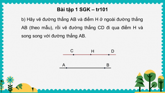 Soạn giáo án điện tử toán 4 KNTT Bài 30: Thực hành và trải nghiệm vẽ hai đường thẳng song song