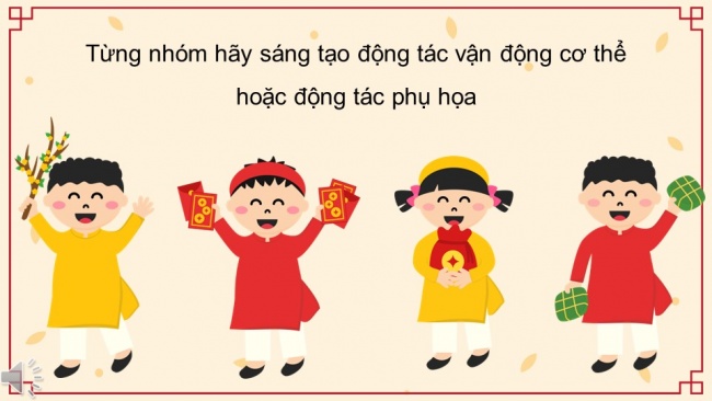 Soạn giáo án điện tử âm nhạc 4 KNTT Tiết 14: Ôn bài hát: Tết là Tết; Nhạc cụ: Thể hiện nhạc cụ gõ hoặc nhạc cụ giai điệu