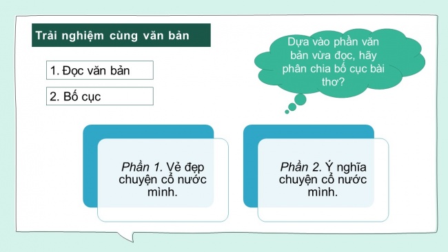 Soạn giáo án điện tử ngữ văn 6 CTST bài 2: Đọc kết nối chủ điểm Chuyện cổ nước mình