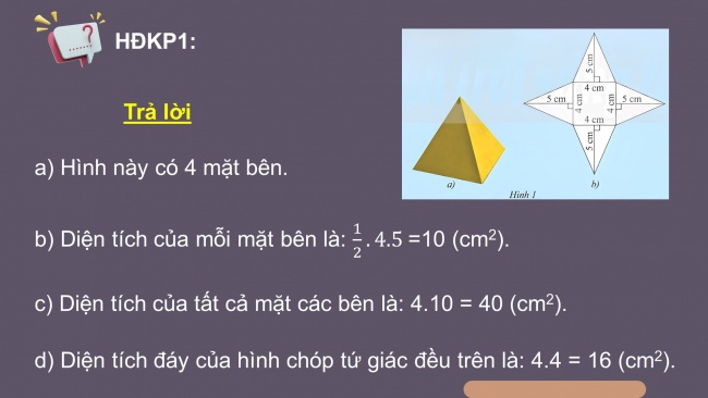 Soạn giáo án điện tử Toán 8 CTST Chương 2 Bài 2: Diện tích xung quanh và thể tích của hình chóp tam giác đều, hình chóp tứ giác đều