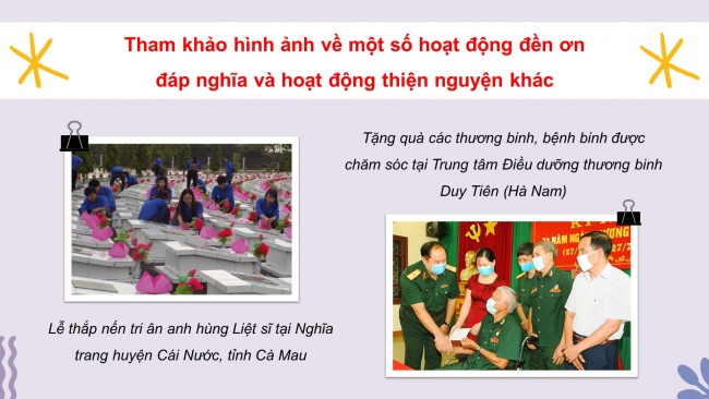 Soạn giáo án điện tử tiếng việt 4 CTST CĐ 1 Bài 6 Nói và nghe: Kể về một hoạt động đền ơn đáp nghĩa hoặc một hoạt động thiện nguyện; Viết: Trả bài văn kể chuyện