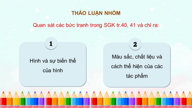 Soạn giáo án điện tử mĩ thuật 4 CTST bản 2 Bài 9: Hình và sự biến thể