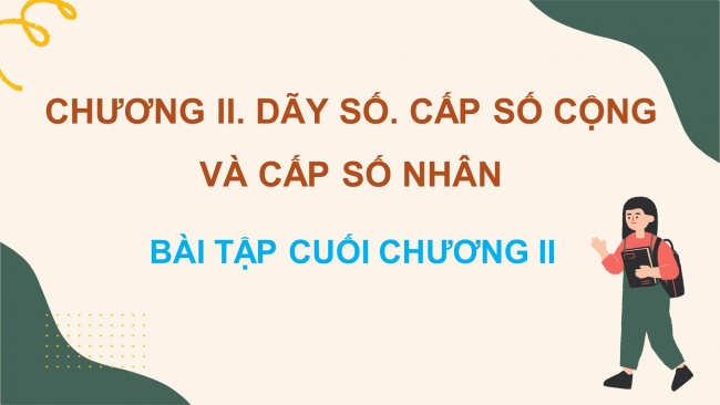 Soạn giáo án điện tử toán 11 KNTT : Bài tập cuối chương 2