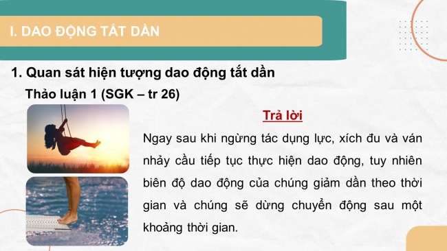 Soạn giáo án điện tử vật lí 11 CTST Bài 4: Dao động tắt dần và hiện tượng cộng hưởng