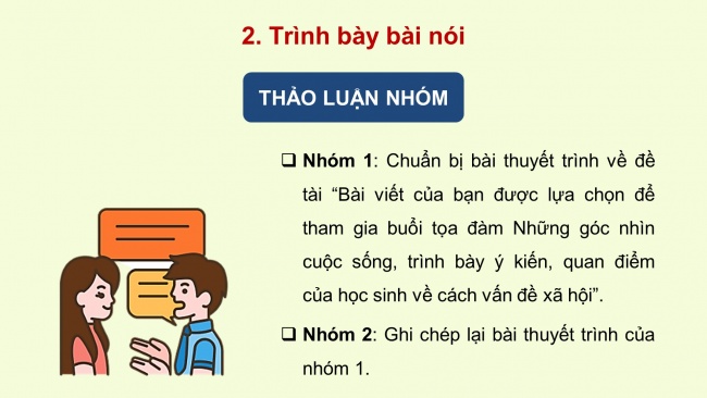 Soạn giáo án điện tử ngữ văn 11 CTST Bài 2 Nói và nghe: Trình bày ý kiến đánh giá, bình luận về một vấn đề xã hội