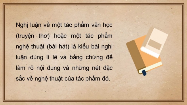 Soạn giáo án điện tử ngữ văn 11 CTST  Bài 3 Viết: Viết văn bản nghị luận về một tác phẩm văn học (truyện thơ) hoặc một tác phẩm nghệ thuật (bài hát)