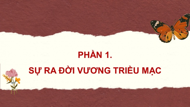 Soạn giáo án điện tử Lịch sử 8 CTST Bài 4: Xung đột Nam - Bắc triều và Trịnh - Nguyễn