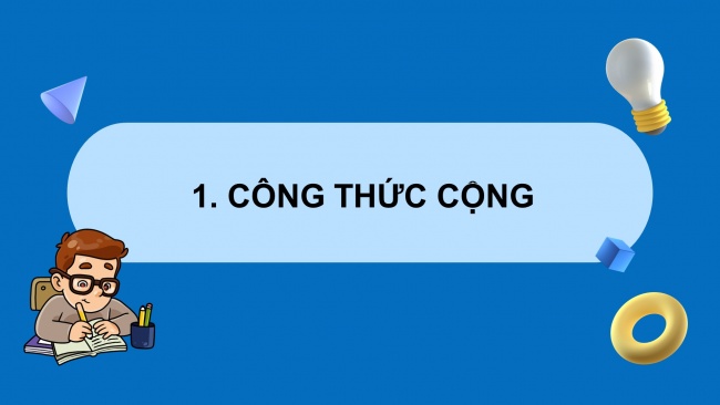 Soạn giáo án điện tử toán 11 CTST Bài 3: Các công thức lượng giác