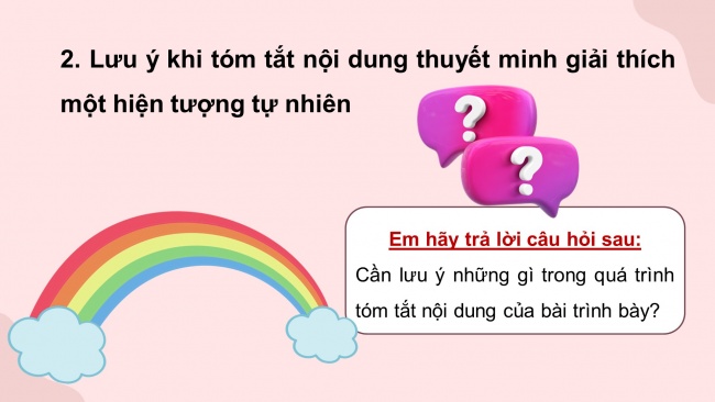 Soạn giáo án điện tử Ngữ văn 8 CD Bài 3 Nói và nghe: Tóm tắt nội dung thuyết minh giải thích một hiện tượng tự nhiên