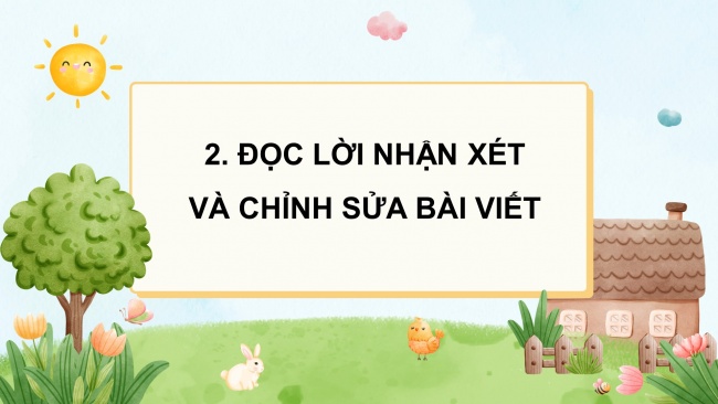 Soạn giáo án điện tử tiếng việt 4 CTST  CĐ 3 Bài 5 Viết: Trả bài văn thuật lại một sự việc